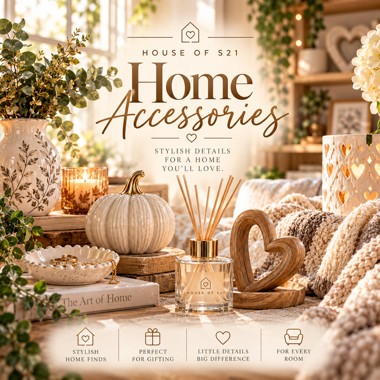 Home Accessories – House of S21