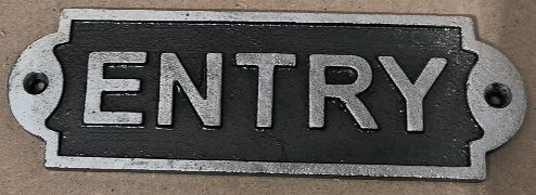Welcome, Entry & Exit