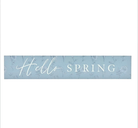 Hello Spring Sign