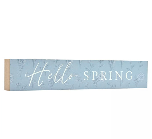 Hello Spring Sign